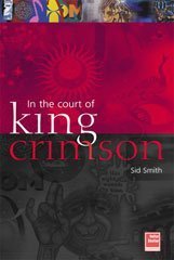 In the Court of King Crimson (9781900924269) by Smith, Sid