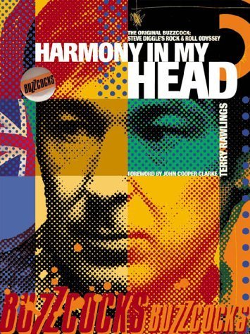 9781900924375: Harmony In My Head: The Original Buzzcock Steve Diggle's Rock 'n' Roll Odyssey