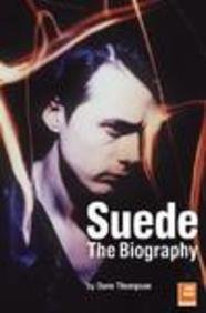9781900924603: Suede: The Biography