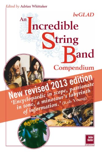 Beispielbild fr Be Glad: An Incredible String Band Compendium zum Verkauf von WorldofBooks