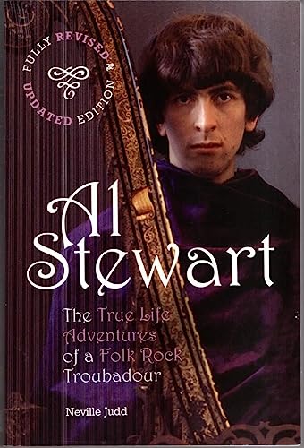 Al Stewart: True Life Adventures of a Folk Troubadour - Judd, Neville