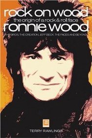 9781900924801: Rock On Wood: Ronnie Wood: The Origin of a Rock 'n' Roll Face