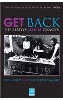Beispielbild fr Get Back : The Beatles' Let It Be Disaster zum Verkauf von Better World Books Ltd