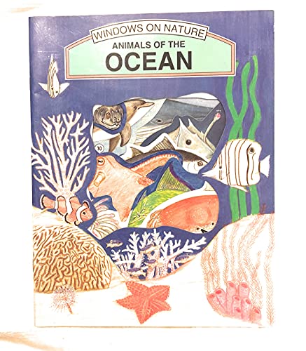 Stock image for Animals of the Ocean (Windows on Nature) for sale by Wonder Book