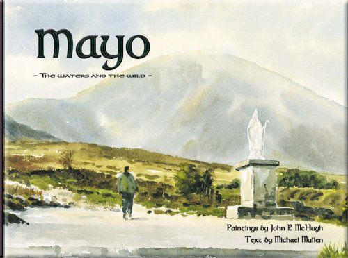 9781900935401: Mayo: The Waters and the Wild [Idioma Ingls]