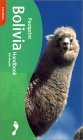 Beispielbild fr Footprint Bolivia Handbook : The Travel Guide zum Verkauf von Wonder Book