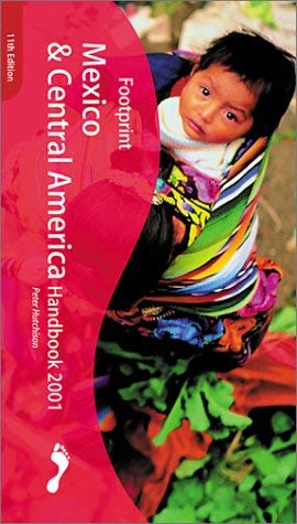 Beispielbild fr Mexico and Central America Handbook: The Travel Guide (Footprint Handbook) zum Verkauf von WorldofBooks