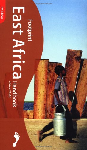 Stock image for Footprint East Africa Handbook 2002: The Travel Guide (7th Edition) for sale by Idaho Youth Ranch Books