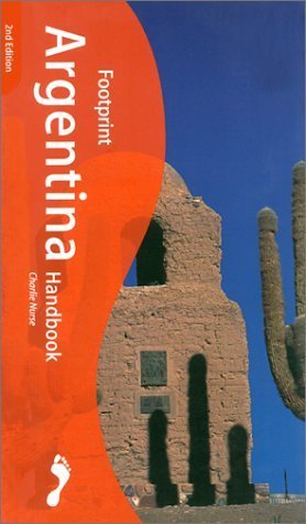 9781900949675: Argentina Handbook: The Travel Guide (Footprint Handbook) [Idioma Ingls]