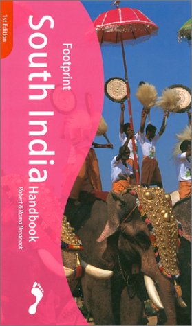 Beispielbild fr Footprint South India: The Travel Guide (Footprint South India Handbook) zum Verkauf von medimops