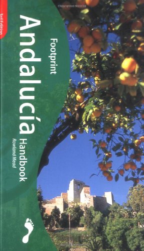 Beispielbild fr Andalucia Handbook: The Travel Guide (Footprint Handbook) zum Verkauf von WorldofBooks