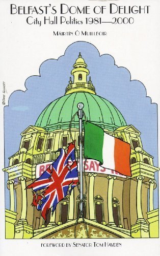 9781900960083: Belfasts Dome of Delight: City Hall Politics, 1981-2000