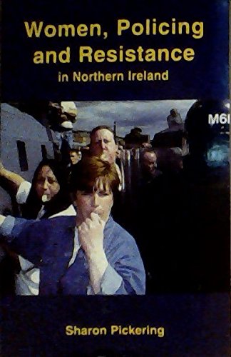 Stock image for Women, Policing, and Resistance in Northern Ireland for sale by ThriftBooks-Atlanta