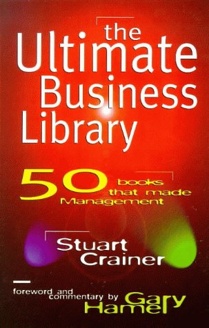 9781900961028: The Ultimate Business Library: 50 Books That Made Management (Ultimates S.)