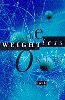 Beispielbild fr The Weightless World zum Verkauf von The Maryland Book Bank