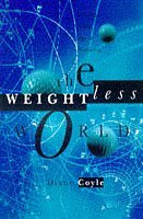9781900961110: The Weightless World: Thriving in the Age of Insecurity