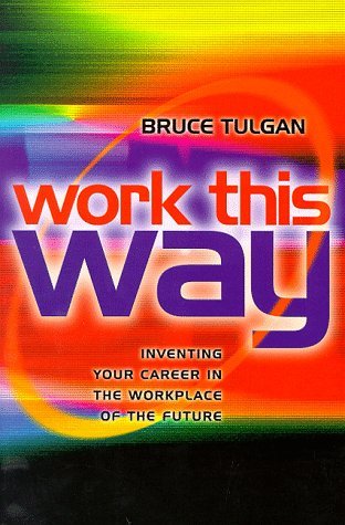 Imagen de archivo de Work This Way: Inventing your Career in the Workplace of the Future a la venta por WorldofBooks