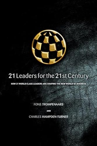 Imagen de archivo de 21 Leaders for the 21st Century: How Innovative Leaders Manage in the Digital Age a la venta por Wonder Book