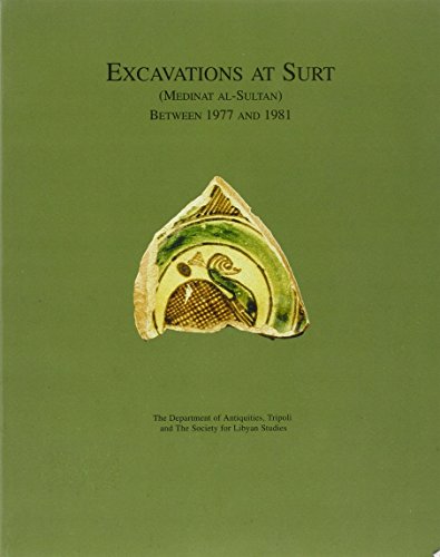 Imagen de archivo de Excavations at Surt (Medinet al-Sultan) between 1977 and 1981. English and Arabic Edition a la venta por Gil's Book Loft