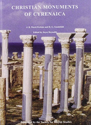 Beispielbild fr Christian Monuments of Cyrenaica (Society for Libyan Studies Monograph) zum Verkauf von Books From California