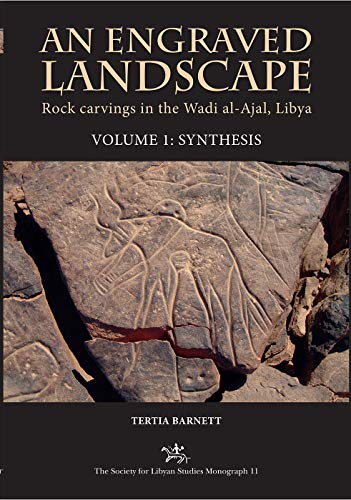 Beispielbild fr An Engraved Landscape. 2-volume Set: Rock carvings in the Wadi al-Ajal, Libya (Society for Libyan Studies Monograph) zum Verkauf von Books From California