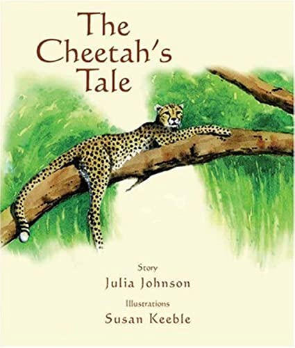 The Cheetah's Tale (Hardcover) - Julia Johnson