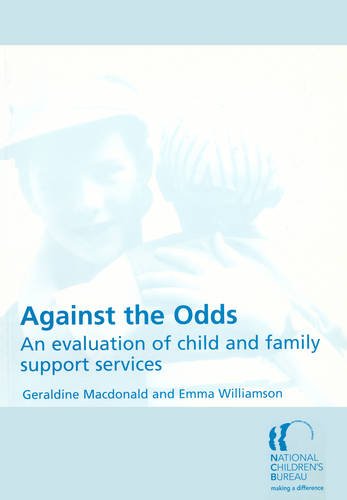 Beispielbild fr Against the Odds : An Evaluation of Child and Family Support Services zum Verkauf von Better World Books Ltd