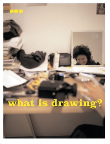 Beispielbild fr What Is Drawing? zum Verkauf von Better World Books