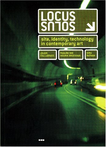 Stock image for Locus Solus: Site, Identity and Technology in Contemporary Art for sale by WorldofBooks