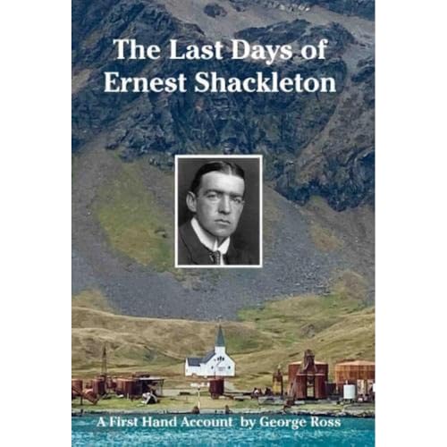 Beispielbild fr The Last Days of Ernest Shackleton zum Verkauf von Blackwell's