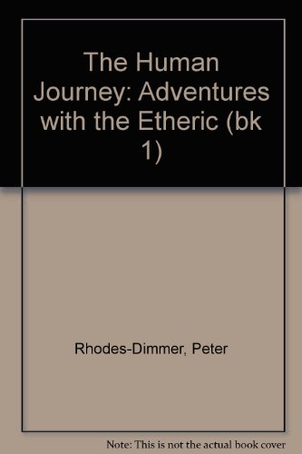 9781901062007: Adventures with the Etheric (bk 1) (The Human Journey)