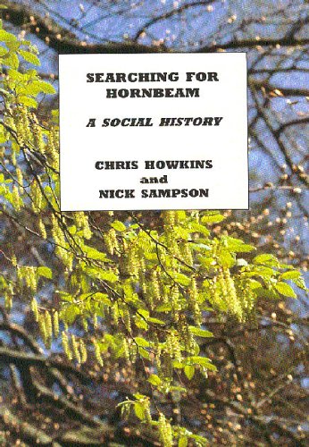 Stock image for Searching for hornbeam: a social history for sale by Cotswold Internet Books