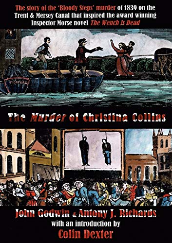 The Murder of Christina Collins (9781901091441) by Godwin, John; Richards, Antony J