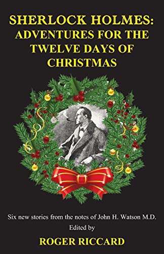 Stock image for Sherlock Holmes: Adventures for the Twelve Days of Christmas for sale by GF Books, Inc.