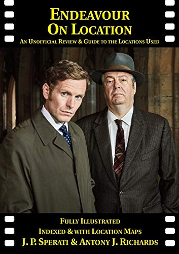 Beispielbild fr Endeavour on Location: An Unofficial Review and Guide to the Locations Used (On Location Guides) zum Verkauf von AwesomeBooks