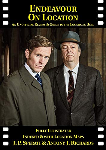 9781901091731: Endeavour on Location: An Unofficial Review and Guide to the Locations Used