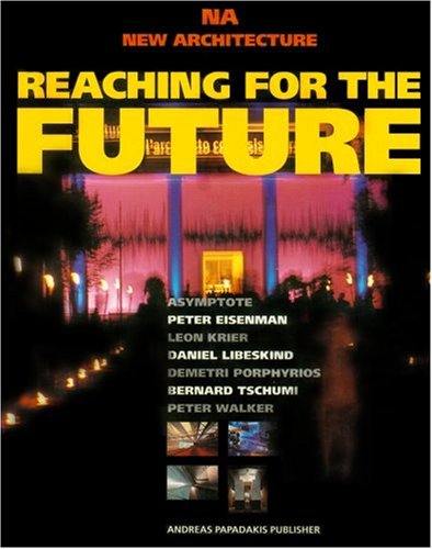 9781901092011: Reaching for the Future (NA: New Architecture 1)