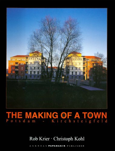 Imagen de archivo de Potsdam Kirchsteigfeld: The Making of a Town a la venta por Object Relations, IOBA