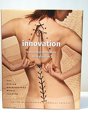 Beispielbild fr Innovation: From Experimentation to Realization - Art, Design, Architecture, Media, Fashion zum Verkauf von HPB-Diamond