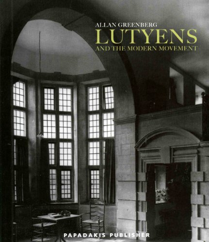 Lutyens & The Modern Movement