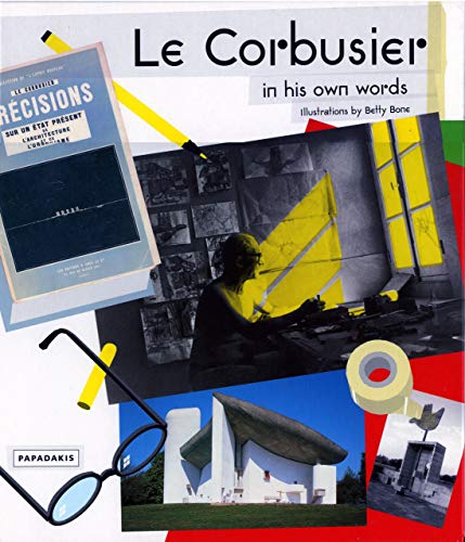 Beispielbild fr Le Corbusier in His Own Words (French Edition) zum Verkauf von Powell's Bookstores Chicago, ABAA