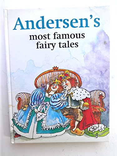Stock image for Andersen's Most Famous Fairy Tales for sale by -OnTimeBooks-