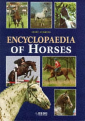 Beispielbild fr Encyclopaedia of Horses zum Verkauf von WorldofBooks