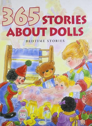 Beispielbild fr 365 Stories about Dolls zum Verkauf von WorldofBooks