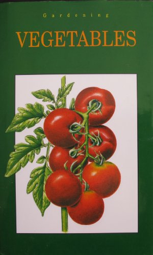 Beispielbild fr Vegetables (Gardening) zum Verkauf von AwesomeBooks