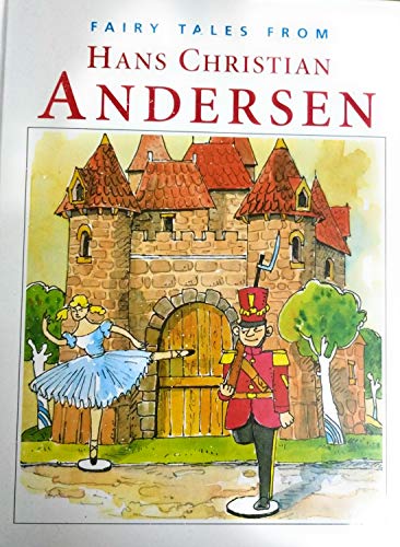 Beispielbild fr FAIRY TALES FROM HANS CHRISTIAN ANDERSEN. zum Verkauf von WorldofBooks