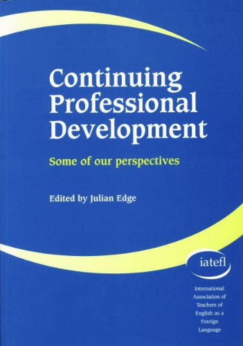 9781901095067: Continuing Professional Development: Some of our Perspectives (IATEFL 2002 Papers)