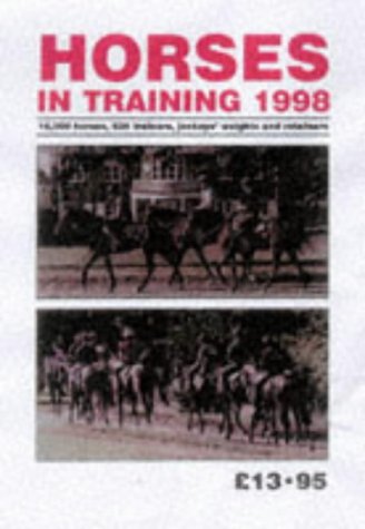 Beispielbild fr RACEFORM HORSES IN TRAINING, 1998. zum Verkauf von WorldofBooks