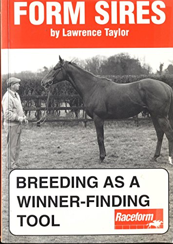 Imagen de archivo de Form Sires: Breeding as a Tool to Winner-finding a la venta por WorldofBooks