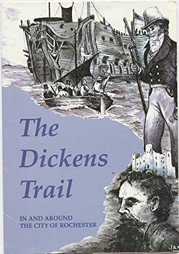 Dickens Trail: In and Around the City of Rochester (Guy's Guides) (9781901120011) by John Guy